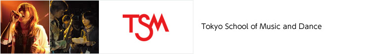 Tokyo School of Music (TSM)