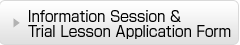 Information Session & Trial Lesson Application Form