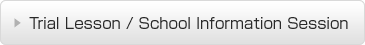 Trial Lesson / School Information Session