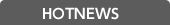 HOTNEWS