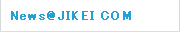 News@JIKEI COM